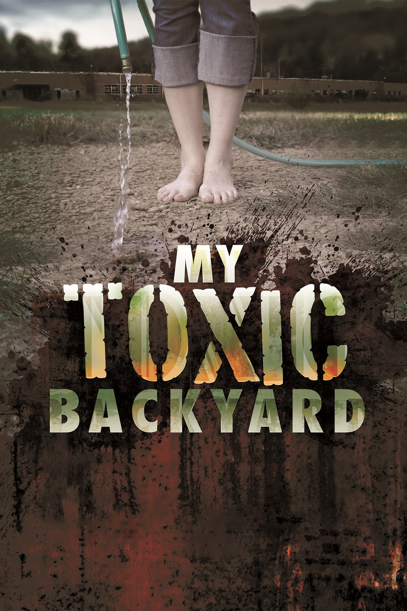 My Toxic Backyard